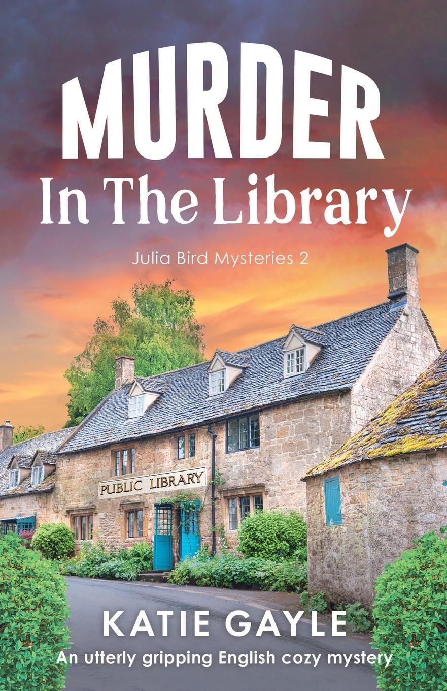Cover: 9781803141725 | Murder in the Library | An utterly gripping English cozy mystery