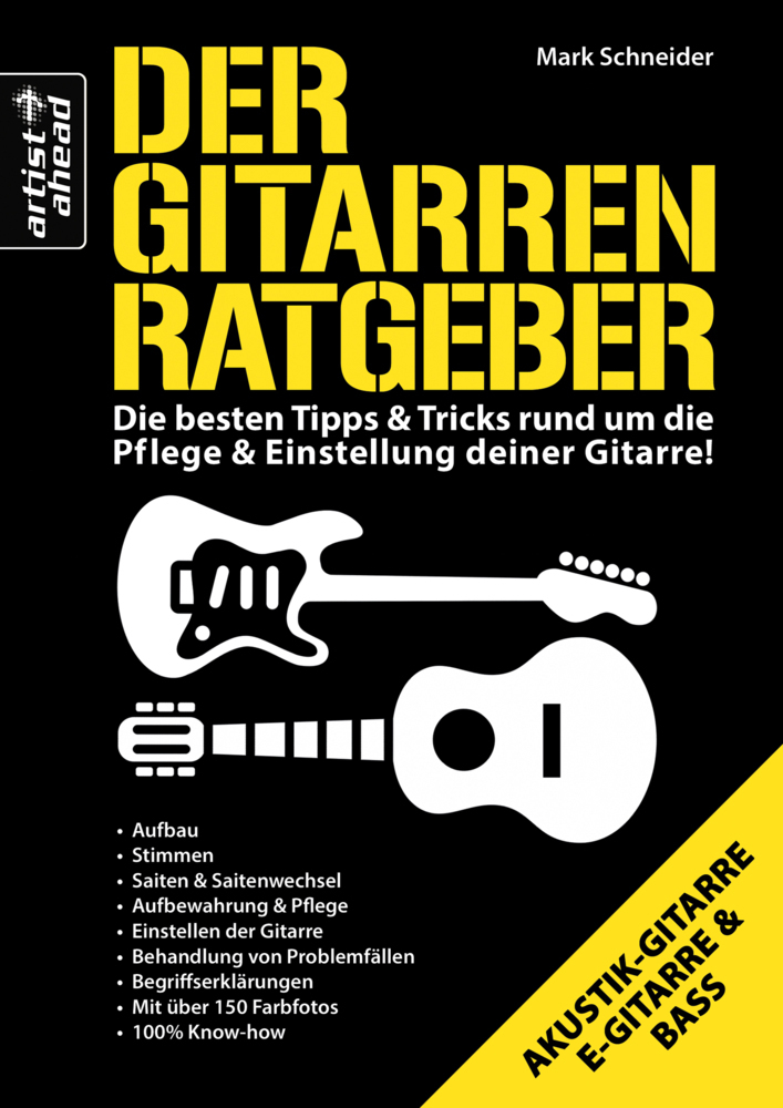 Cover: 9783866420755 | Der Gitarren Ratgeber | Mark Schneider | Buch | 2013 | artist ahead