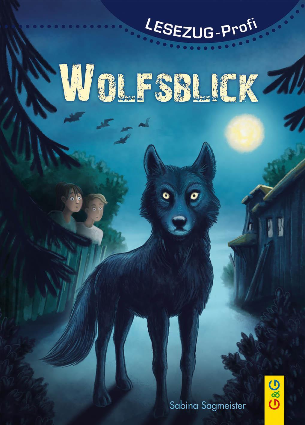 Cover: 9783707423792 | LESEZUG/Profi: Wolfsblick | Sabina Sagmeister | Buch | Lesezug | 99 S.
