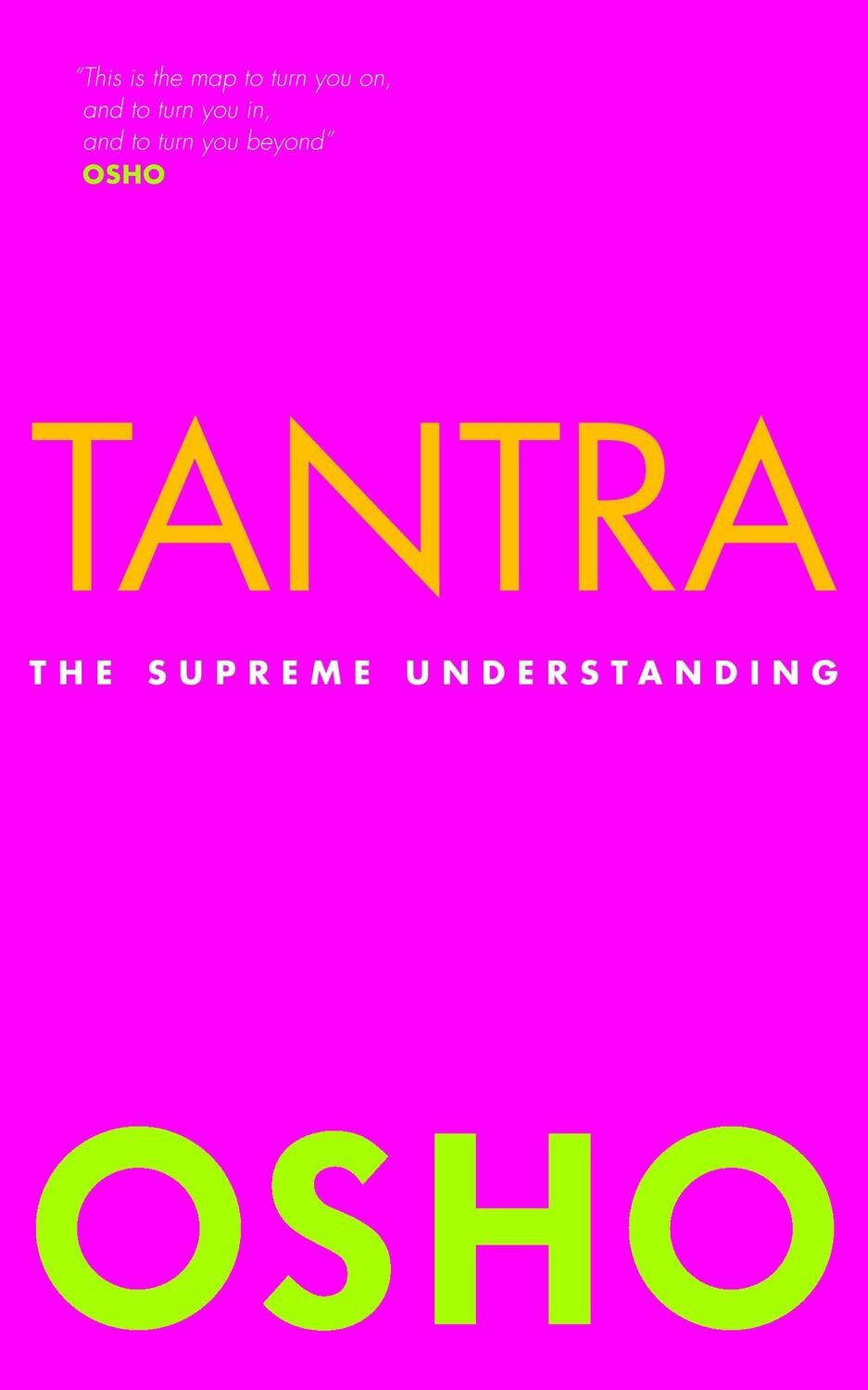 Cover: 9781906787370 | Tantra | The Supreme Understanding | Osho | Taschenbuch | Englisch