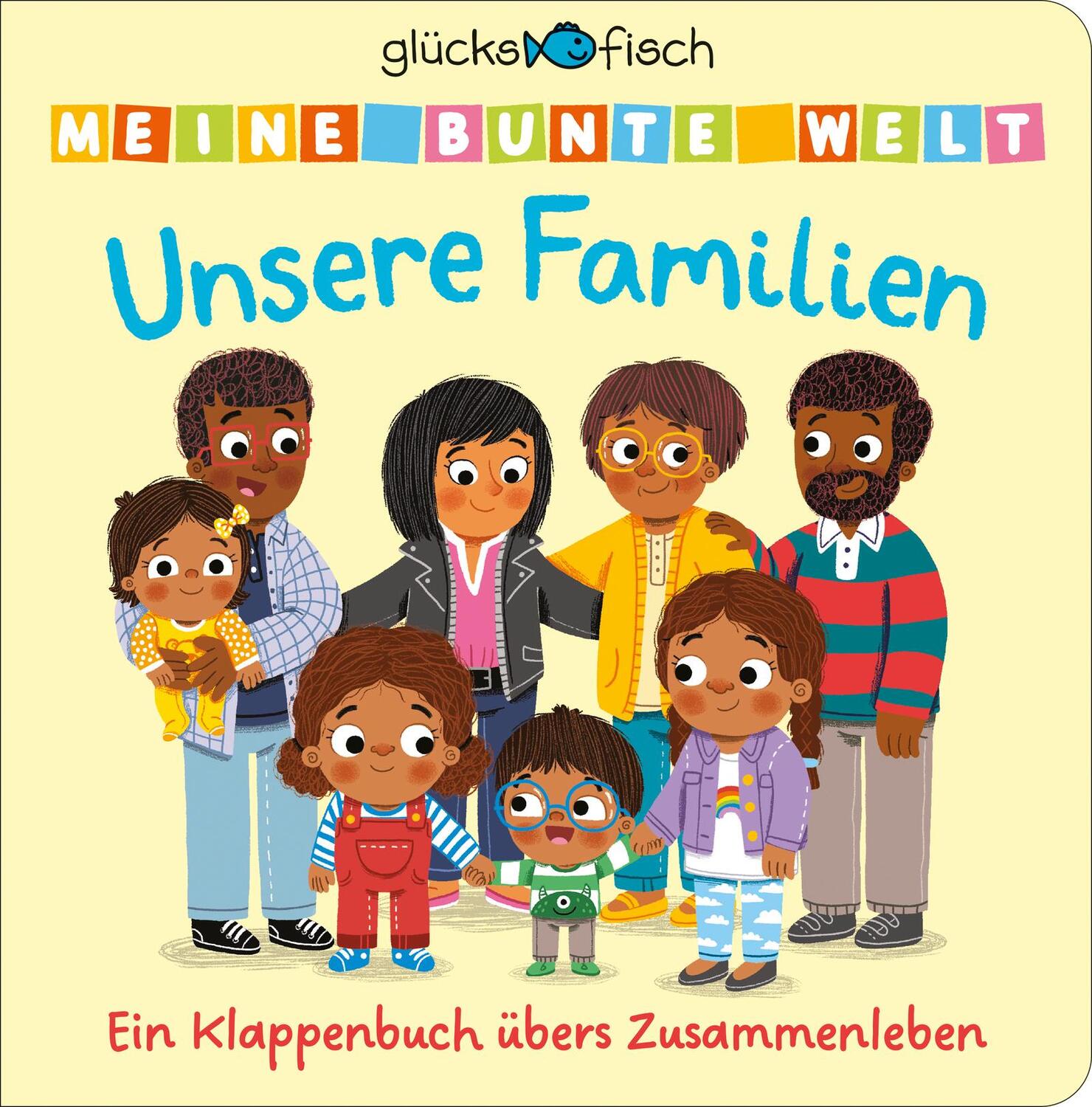 Cover: 9783737362146 | Glücksfisch: Meine bunte Welt: Unsere Familien | Buch | Glücksfisch