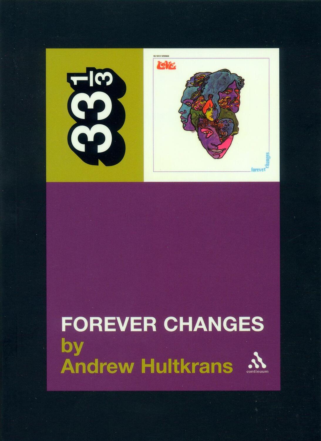 Cover: 9780826414939 | Love's Forever Changes | Andrew Hultkrans | Taschenbuch | 33 1/3