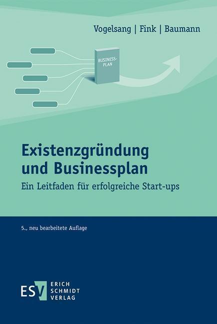 Cover: 9783503182022 | Existenzgründung und Businessplan | Christian Fink (u. a.) | Buch