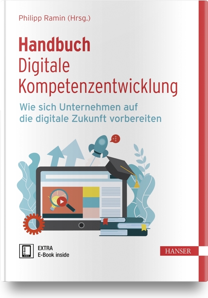 Cover: 9783446467385 | Handbuch Digitale Kompetenzentwicklung, m. 1 Buch, m. 1 E-Book | Ramin