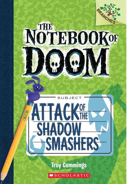 Cover: 9780545552974 | Attack of the Shadow Smashers: A Branches Book (the Notebook of...