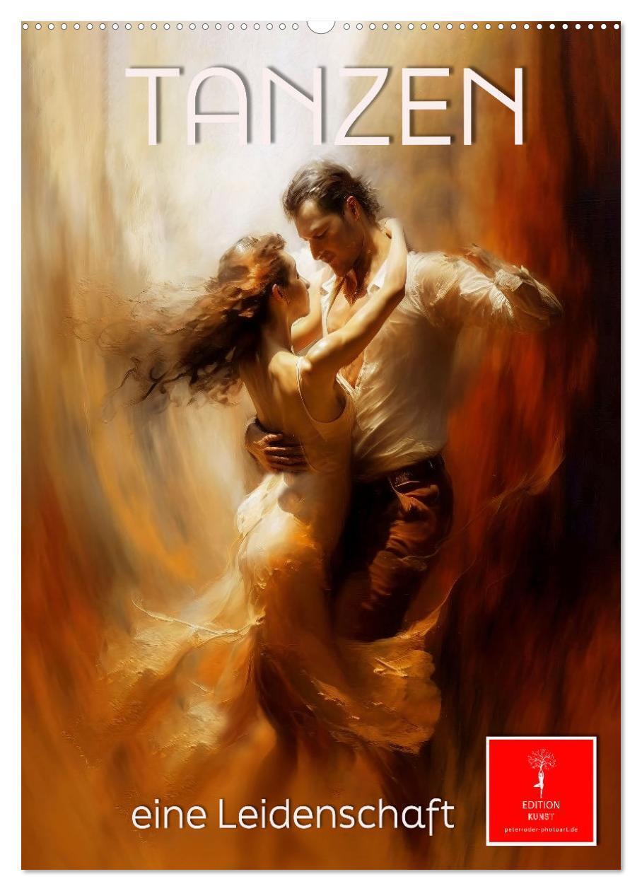 Cover: 9783675428386 | Tanzen - eine Leidenschaft (Wandkalender 2024 DIN A2 hoch),...