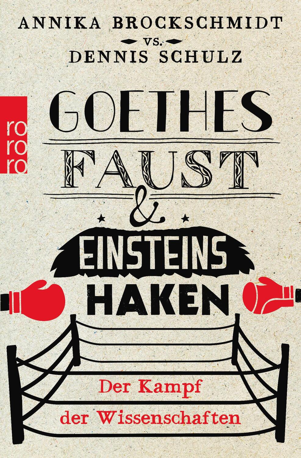 Cover: 9783499632709 | Goethes Faust und Einsteins Haken | Der Kampf der Wissenschaften