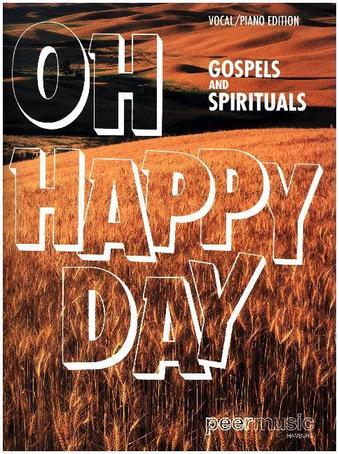 Cover: 9783954561834 | Oh Happy Day - Gospels and Spirituals (Songbook) | Buch | 40 S. | 2018