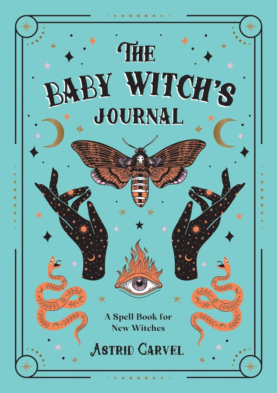 Cover: 9781800077140 | The Baby Witch's Journal | Astrid Carvel | Taschenbuch | Englisch
