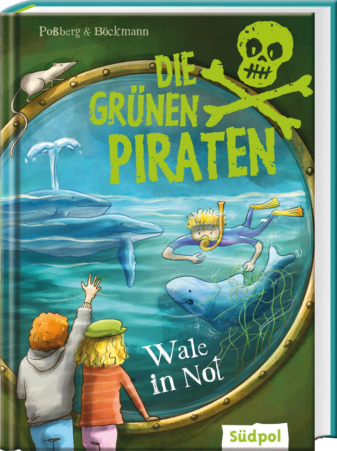 Cover: 9783965941380 | Die Grünen Piraten - Wale in Not | Andrea Poßberg (u. a.) | Buch