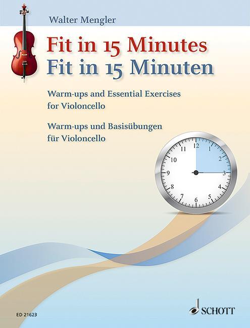 Cover: 9783795747992 | Fit in 15 Minuten | Warm-ups und Basisübungen. Violoncello. | Mengler