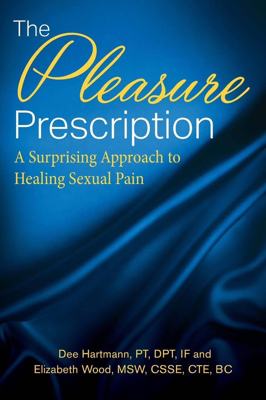 Cover: 9781643885797 | The Pleasure Prescription | Dee Hartmann (u. a.) | Taschenbuch | 2021