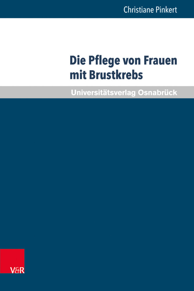 Cover: 9783847103905 | Die Pflege von Frauen mit Brustkrebs | Christiane Pinkert | Buch