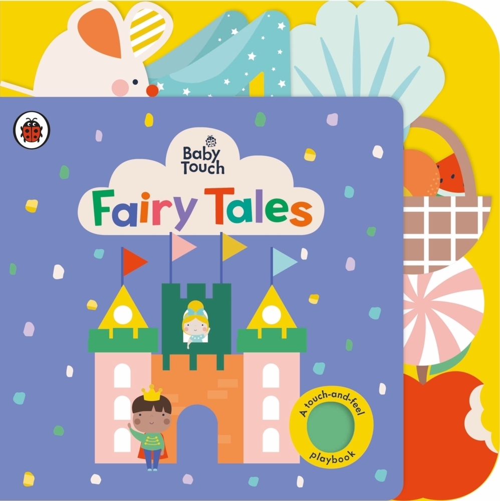 Cover: 9780241463079 | Baby Touch: Fairy Tales | A touch-and-feel playbook | Ladybird | Buch