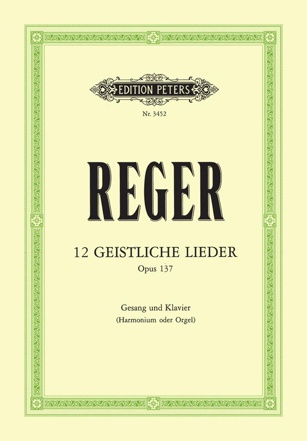 Cover: 9790014016241 | 12 Geistliche Lieder Op. 137 | Max Reger | Buch | Edition Peters