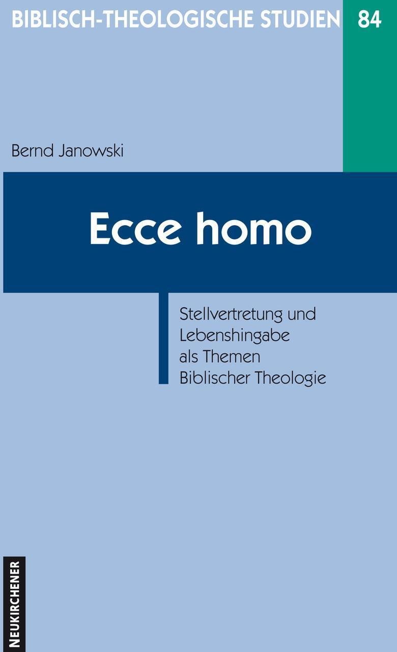 Cover: 9783788724337 | Ecce homo | Bernd Janowski | Taschenbuch | 186 S. | Deutsch | 2009