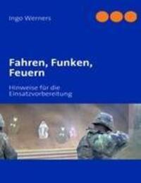 Cover: 9783937885315 | Fahren, Funken, Feuern | Hinweise für die Einsatzvorbereitung | Buch