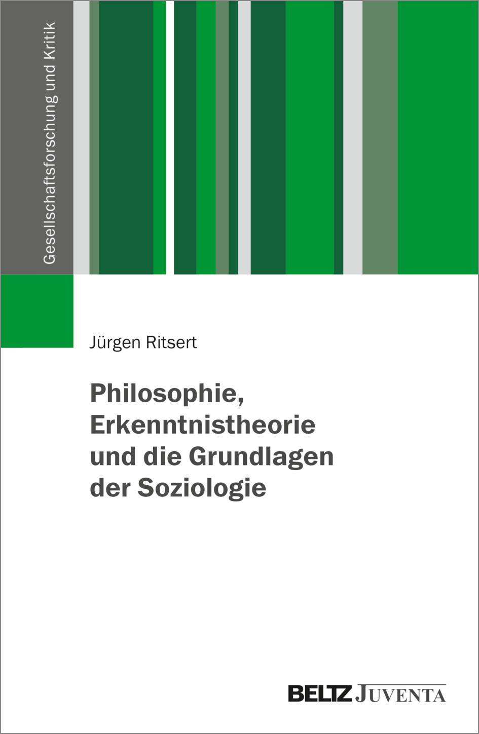 Cover: 9783779971429 | Philosophie, Erkenntnistheorie und die Grundlagen der Soziologie