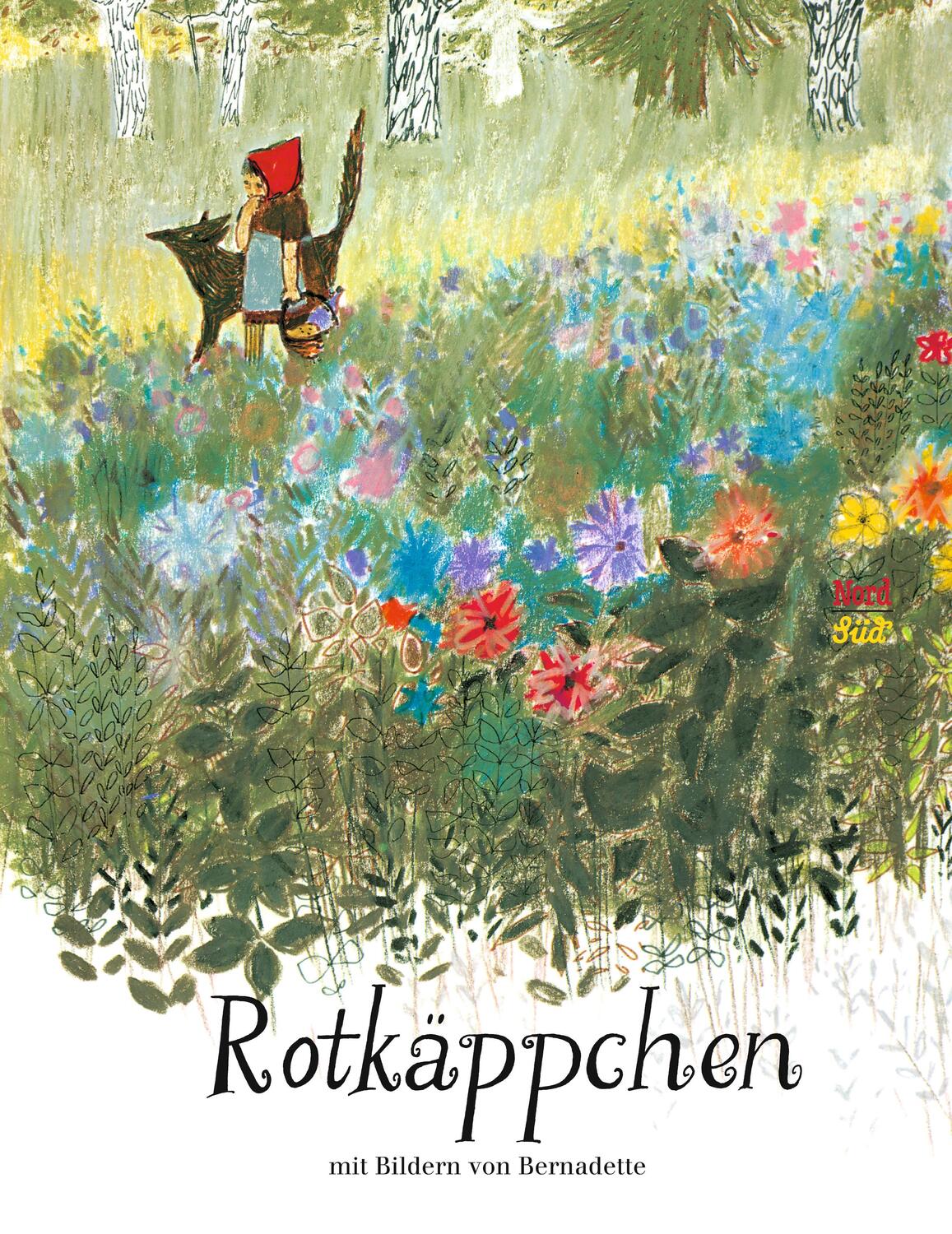 Cover: 9783314000317 | Rotkäppchen | Jacob Grimm (u. a.) | Buch | Deutsch | NordSüd Verlag