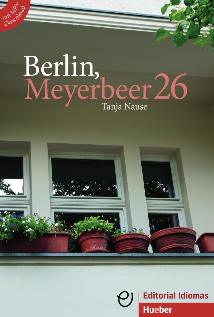 Cover: 9783198717356 | Berlin, Meyerbeer 26. Buch mit MP3-Download | Deutsch als Fremdsprache