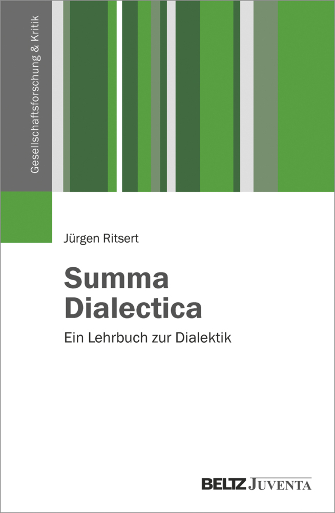 Cover: 9783779936770 | Summa Dialectica. Ein Lehrbuch zur Dialektik | Jürgen Ritsert | Buch
