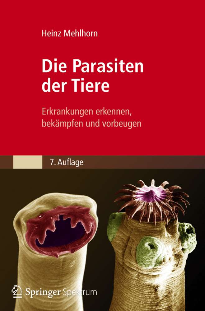 Cover: 9783827422682 | Die Parasiten der Tiere | Heinz Mehlhorn | Taschenbuch | xiv | Deutsch