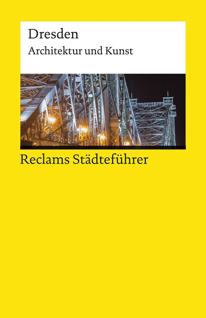 Cover: 9783150195499 | Reclams Städteführer Dresden | Architektur und Kunst | Taschenbuch