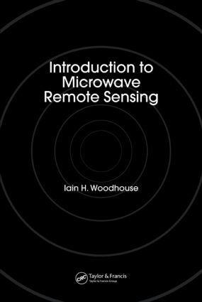 Cover: 9780415271233 | Introduction to Microwave Remote Sensing | Iain H. Woodhouse | Buch