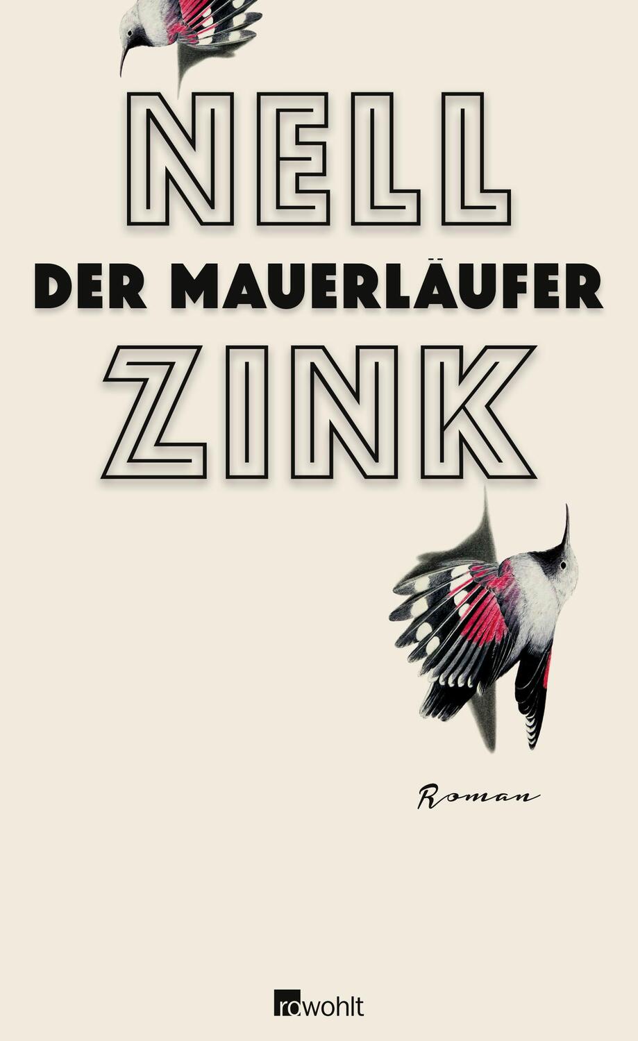 Cover: 9783498076542 | Der Mauerläufer | Nell Zink | Buch | Deutsch | 2016 | Rowohlt