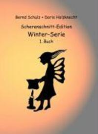 Cover: 9783833437359 | Scherenschnitt-Edition | Winter-Serie, 1. Buch | Bernd Schulz | Buch