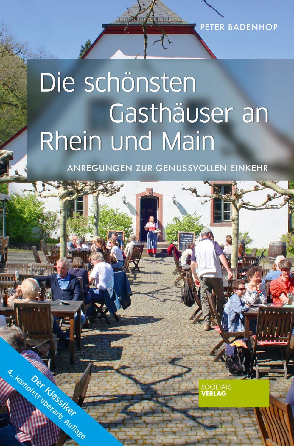 Cover: 9783955423407 | Die schönsten Gasthäuser an Rhein und Main | Peter Badenhop | Buch