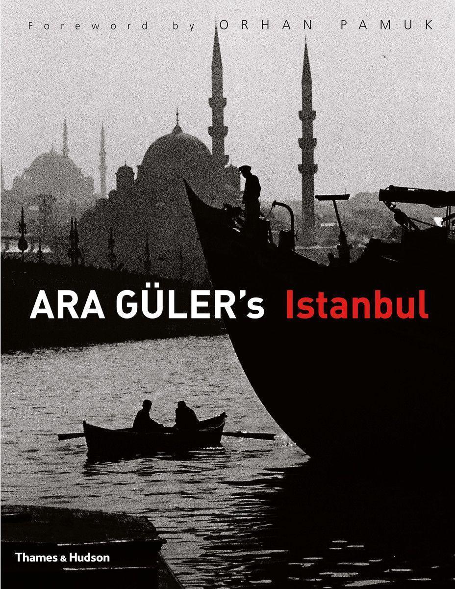 Cover: 9780500543863 | Ara Guler's Istanbul | 40 Years of Photographs | Ara Guler | Buch
