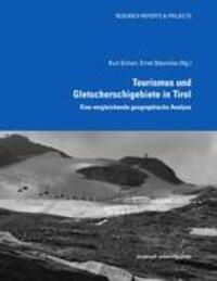 Cover: 9783902719829 | Tourismus und Gletscherschigebiete in Tirol | Kurt Scharr (u. a.)