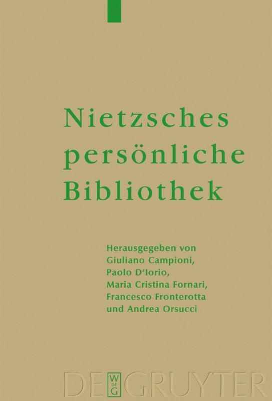 Cover: 9783110158588 | Nietzsches persönliche Bibliothek | Giuliano Campioni (u. a.) | Buch