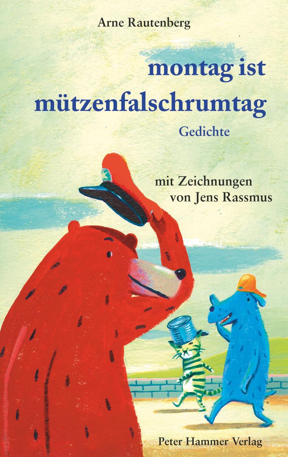 Cover: 9783779504979 | Montag ist Mützenfalschrumtag | Arne Rautenberg | Buch | Deutsch