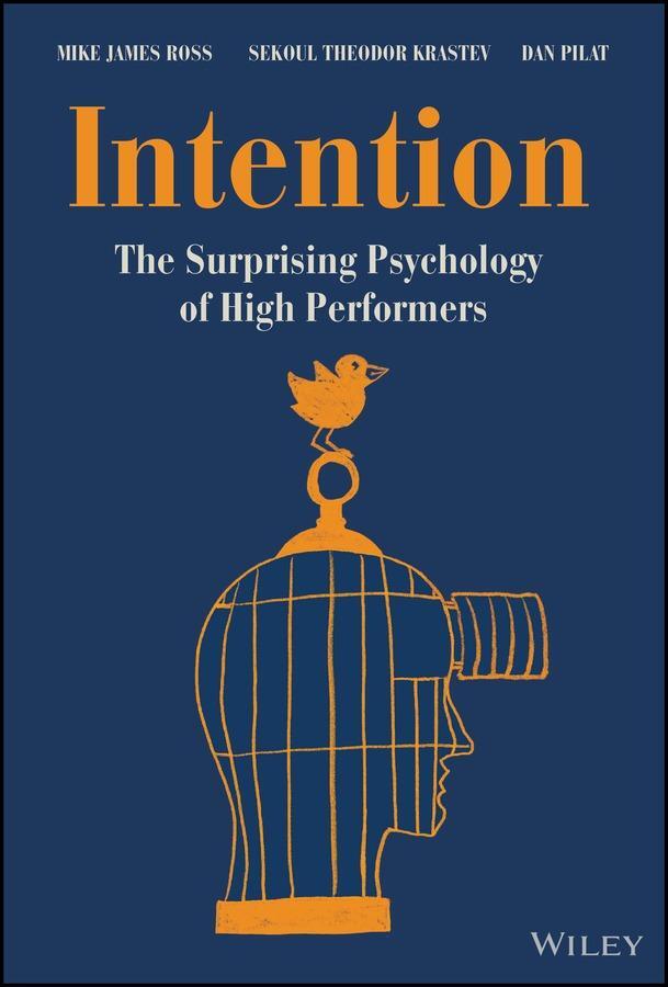 Cover: 9781394189151 | Intention | The Surprising Psychology of High Performers | Buch | 2024