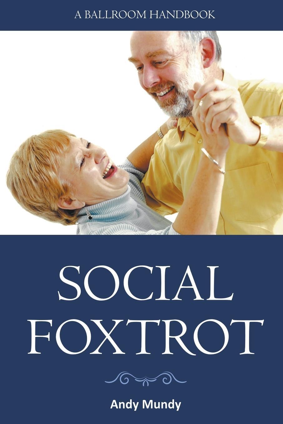 Cover: 9781778353376 | Social Foxtrot | Andy Mundy | Taschenbuch | Paperback | Englisch