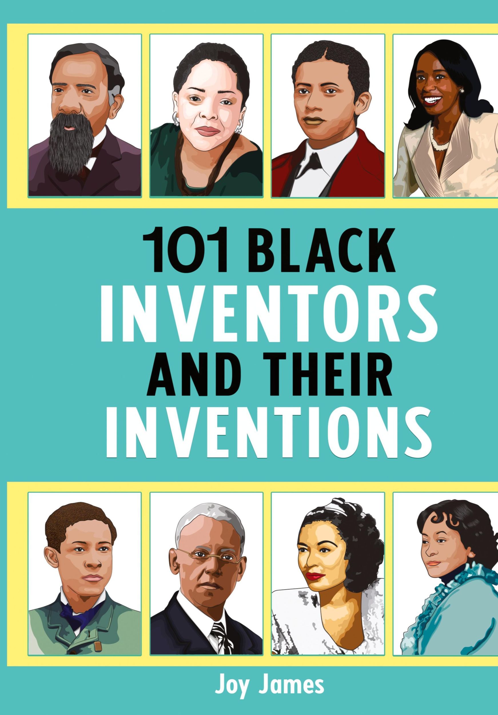 Cover: 9781800942660 | 101 Black Inventors and their Inventions | Joy James | Taschenbuch