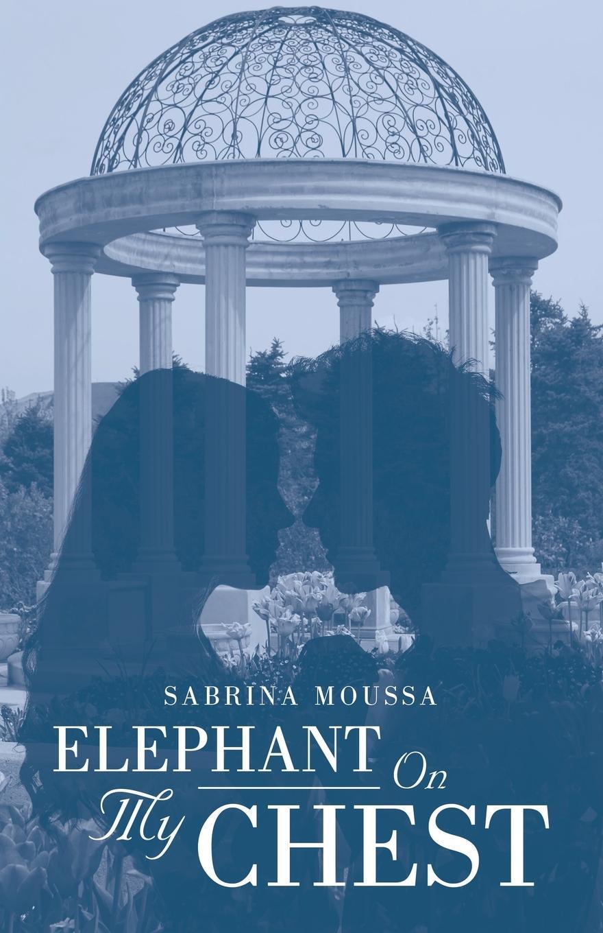 Cover: 9781665753463 | Elephant On My Chest | Sabrina Moussa | Taschenbuch | Paperback | 2023
