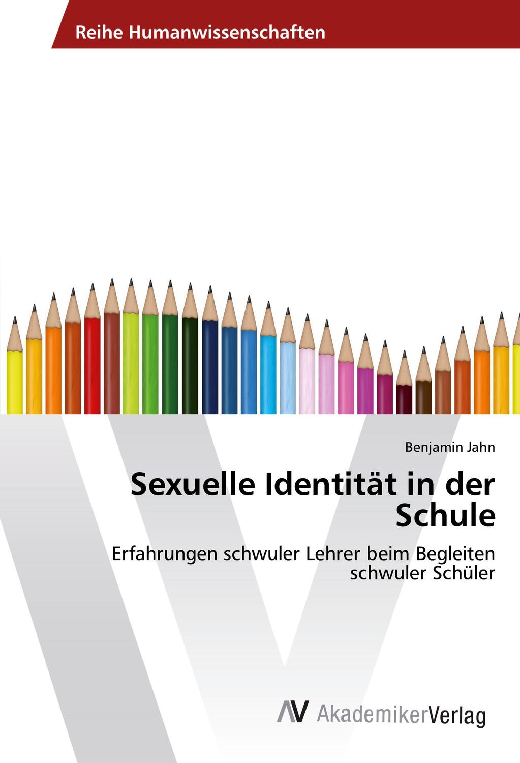 Cover: 9783330515369 | Sexuelle Identität in der Schule | Benjamin Jahn | Taschenbuch | 2017