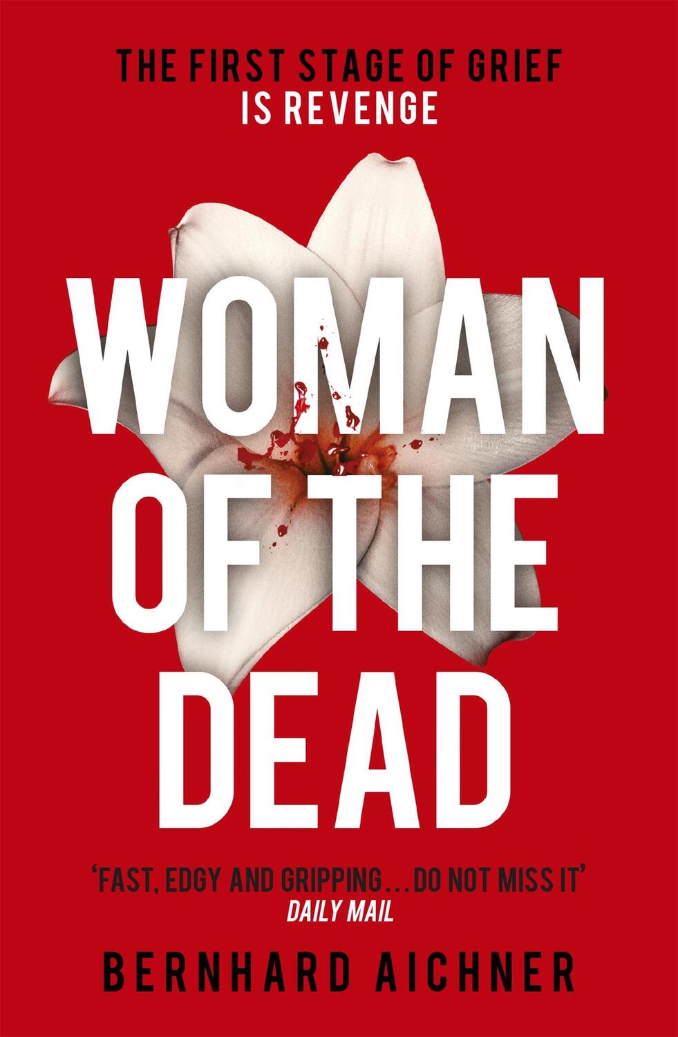 Cover: 9781780228327 | Woman of the Dead | Now a major Netflix drama | Bernhard Aichner