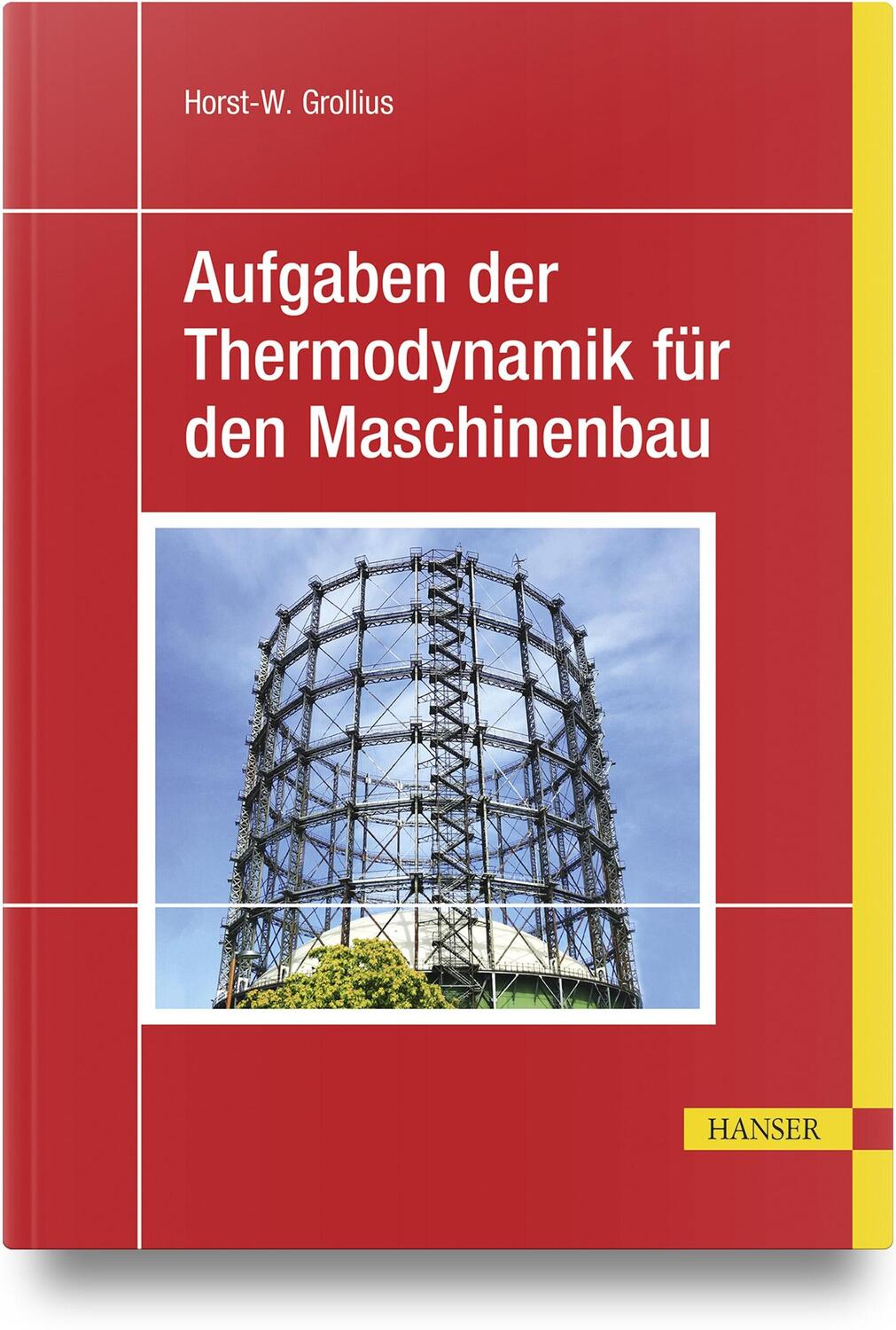 Cover: 9783446470309 | Aufgaben der Thermodynamik für den Maschinenbau | Grollius | Buch