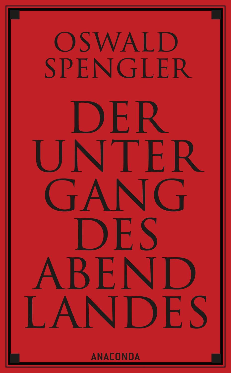 Cover: 9783730604533 | Der Untergang des Abendlandes | Oswald Spengler | Buch | 1472 S.