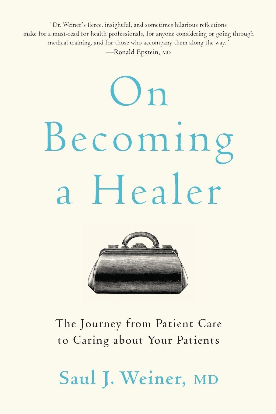 Cover: 9781421437811 | On Becoming a Healer | Saul J Weiner | Taschenbuch | Paperback | 2020