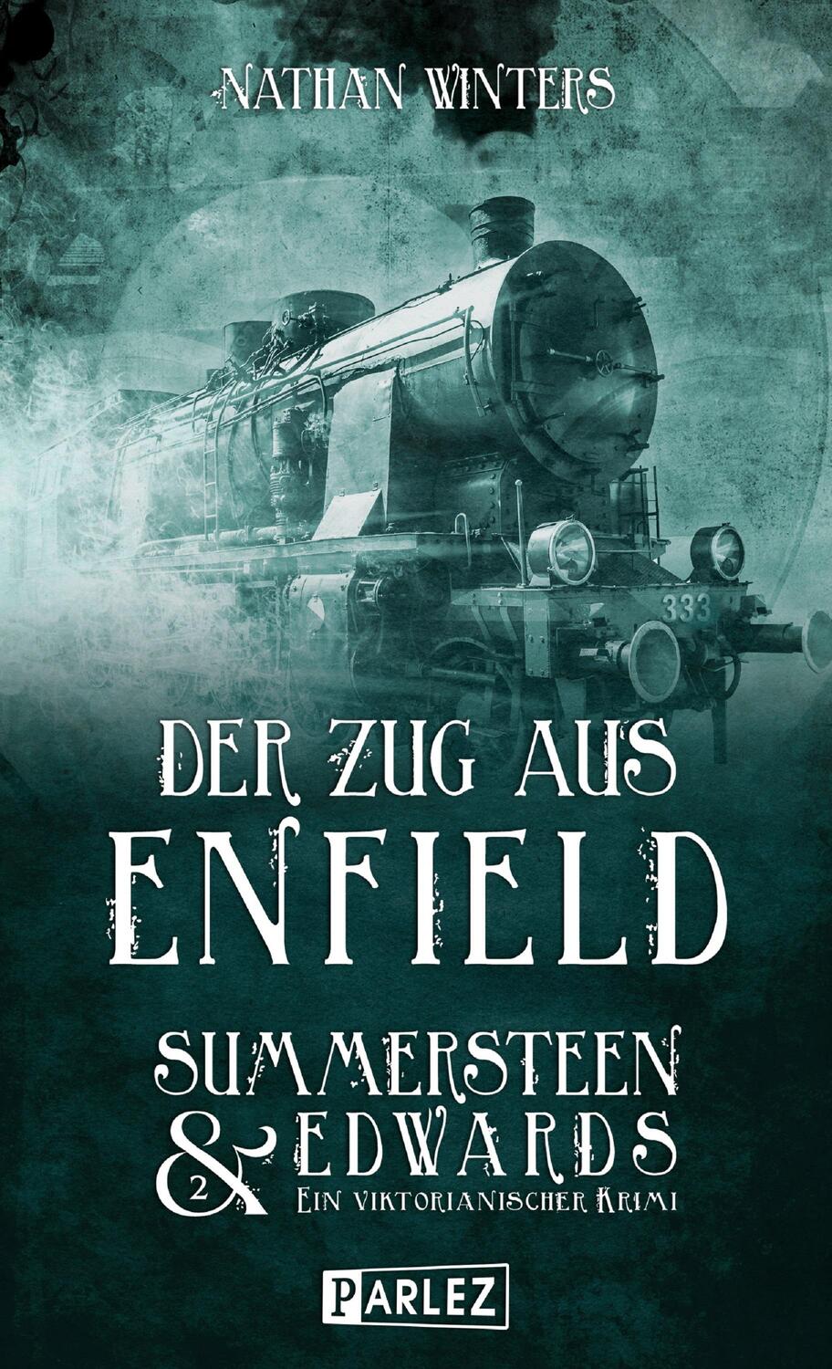 Cover: 9783863270605 | Der Zug aus Enfield | Nathan Winters | Taschenbuch | Deutsch | 2019