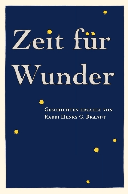 Cover: 9783898947268 | Zeit für Wunder | Geschichten erzählt von Rabbi Henry G. Brandt | Buch
