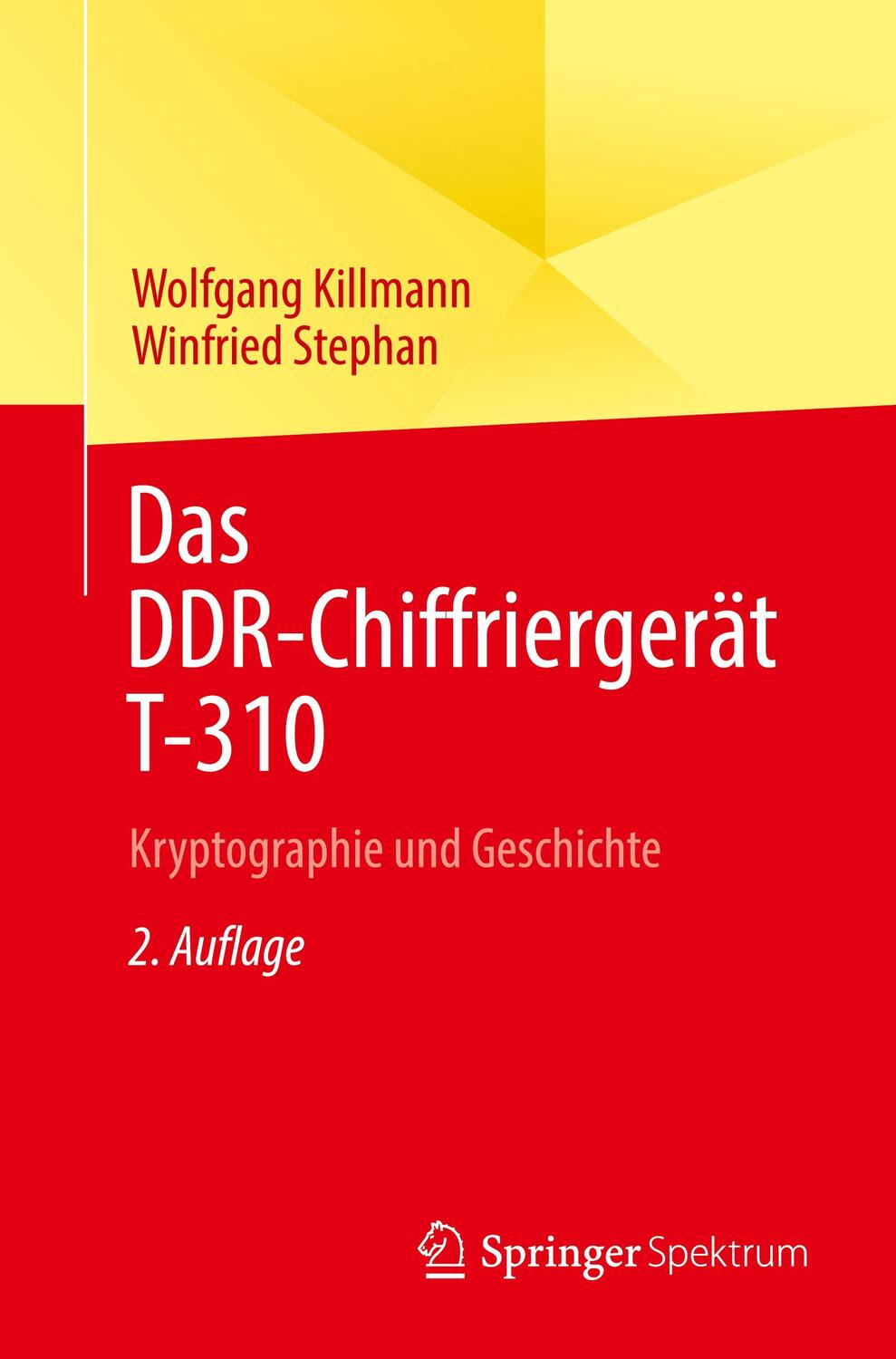 Cover: 9783662675830 | Das DDR-Chiffriergerät T-310 | Kryptographie und Geschichte | Buch