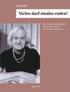 Cover: 9783860341599 | Nichts darf sinnlos enden! | Peter Süss | Taschenbuch | 80 S. | 2006