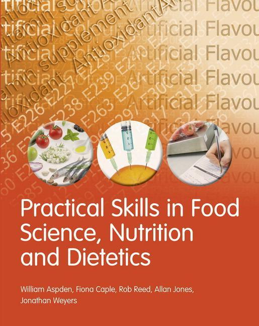 Cover: 9781408223093 | Practical Skills in Food Science, Nutrition and Dietetics | Buch