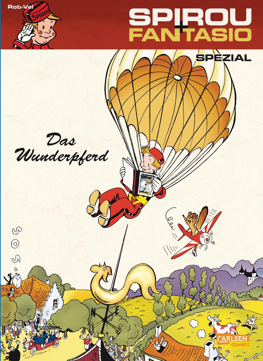 Cover: 9783551775863 | Spirou &amp; Fantasio Spezial 16: Das Wunderpferd | Rob-Vel (u. a.) | Buch